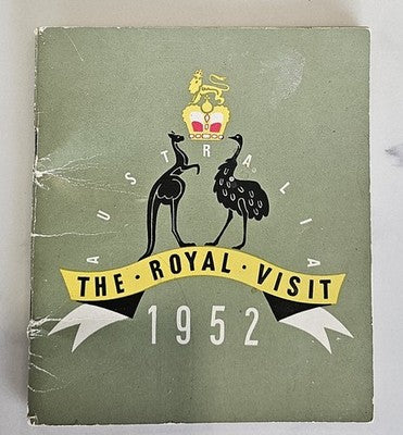 Australia 1952 Royal Visit book 40 pages (issued by the Commonwealth Government)