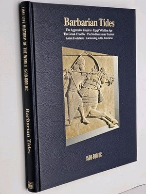 VINTAGE TIME-LIFE HISTORY OF THE WORLD:Barbarian Tides 1500-600 BC Hardcover Boo