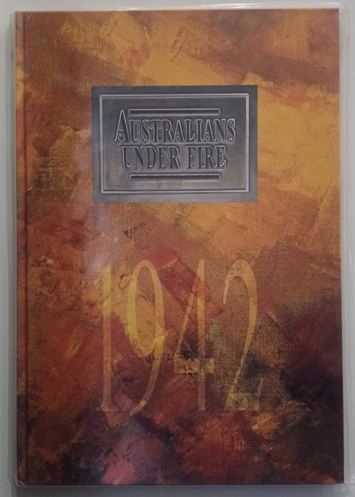 Australians Under Fire-1942 Australia's Heritage in Stamps-Australia Post 1991
