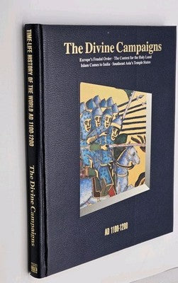 VINTAGE TIME-LIFE HISTORY OF THE WORLD: The Divine Campaigns AD 1100-1200 Hardco