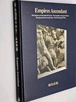 VINTAGE TIME-LIFE HISTORY OF THE WORLD: Empires Ascendant 400 BC-AD 200 H H Book