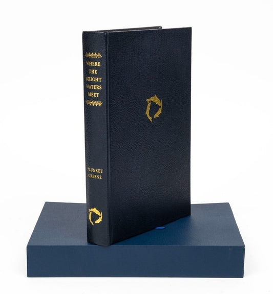 Where the Bright Waters Meet, Flyfisher's Classic Library, Limited Ed 1999 #427